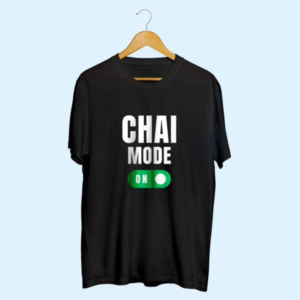 Chai Mode On Round Neck T-shirt