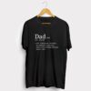 Dad meaning fun black tee