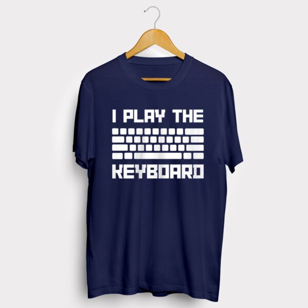 I Play The Keyboard half sleeve T-shirt