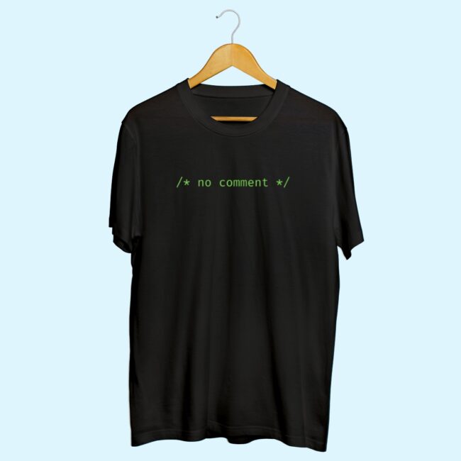 no comment Programmer half sleeve T-shirt