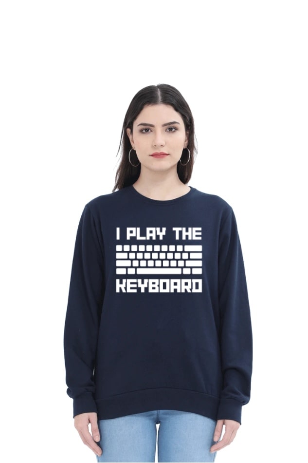 I play the keyboard sweatshirt -min